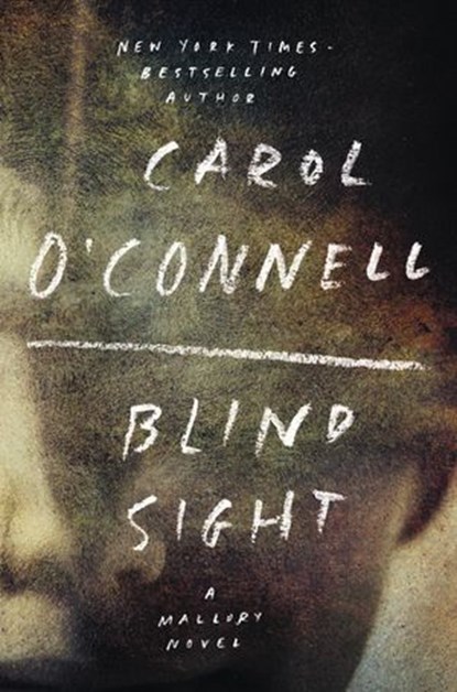 Blind Sight, Carol O'Connell - Ebook - 9780399184253