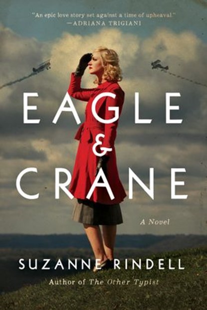 Eagle & Crane, Suzanne Rindell - Ebook - 9780399184314