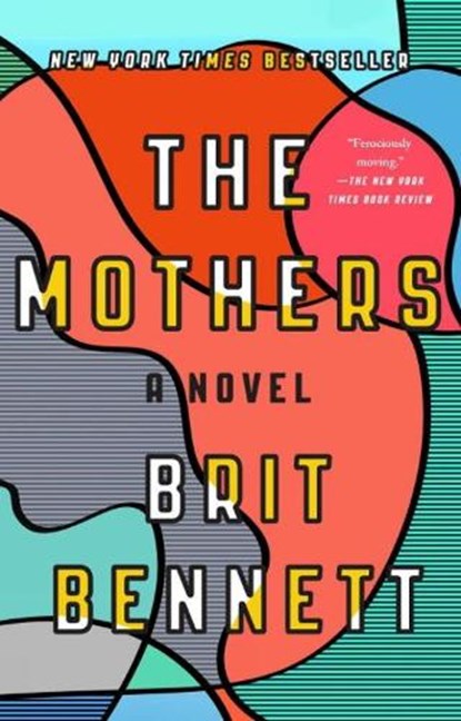 The Mothers, Brit Bennett - Paperback - 9780399184529