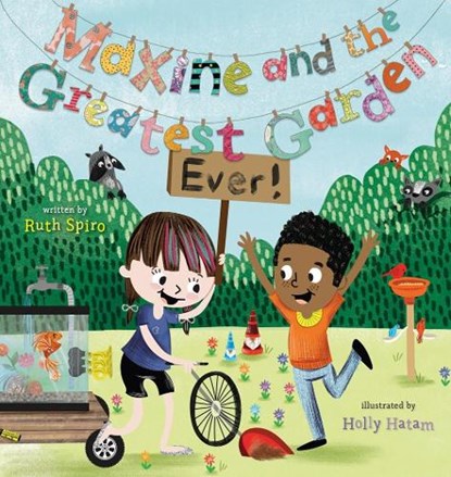 Maxine and the Greatest Garden Ever, Ruth Spiro - Gebonden - 9780399186301