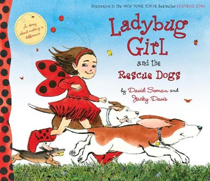 Ladybug Girl and the Rescue Dogs, Jacky Davis - Gebonden - 9780399186400