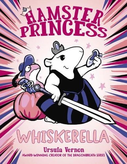 Hamster Princess: Whiskerella, Ursula Vernon - Gebonden - 9780399186554