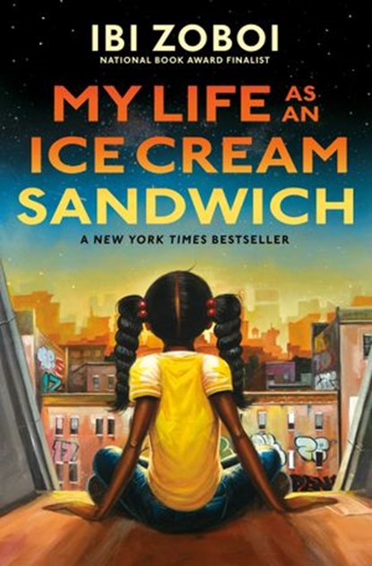 My Life as an Ice Cream Sandwich, Ibi Zoboi - Ebook - 9780399187377