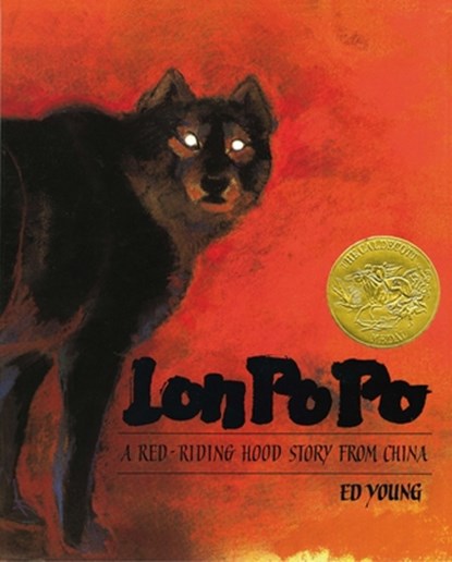 Lon Po Po: A Red-Riding Hood Story from China, Ed Young - Gebonden - 9780399216190