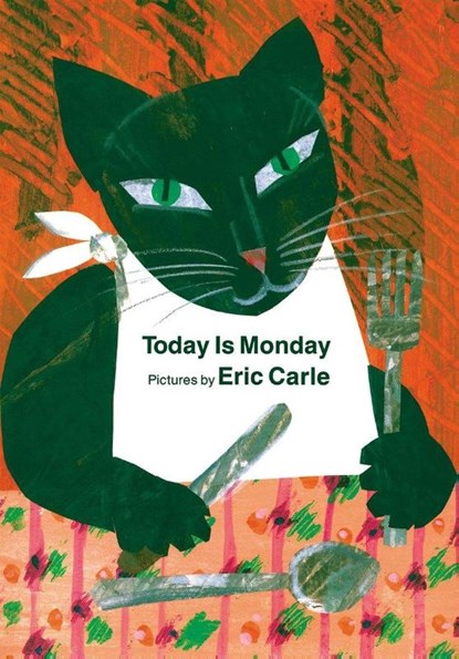 Carle, E: Today is Monday, Eric Carle - Gebonden - 9780399236051