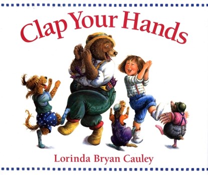 Clap Your Hands, Lorinda Bryan Cauley - Gebonden - 9780399237102