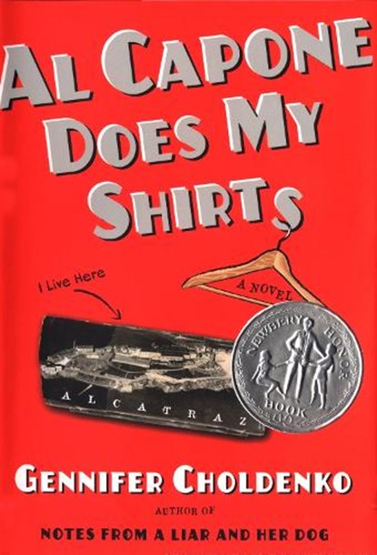 AL CAPONE DOES MY SHIRTS, Gennifer Choldenko - Gebonden - 9780399238611