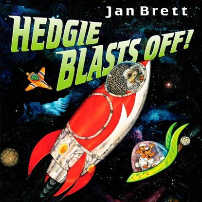 Hedgie Blasts Off!, Jan Brett - Gebonden - 9780399246210