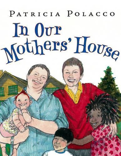 In Our Mothers' House, Patricia Polacco - Gebonden - 9780399250767