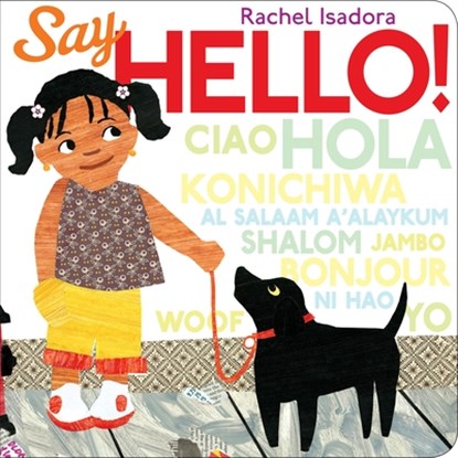 Say Hello!, Rachel Isadora - Gebonden - 9780399256325
