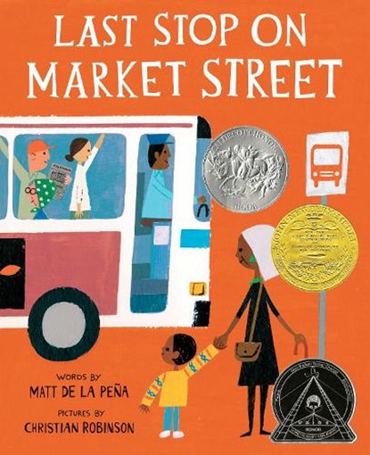 de la Peña, M: Last Stop on Market Street, Matt de la Peña - Gebonden - 9780399257742