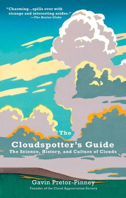 The Cloudspotter's Guide, Gavin Pretor-Pinney - Paperback - 9780399533457