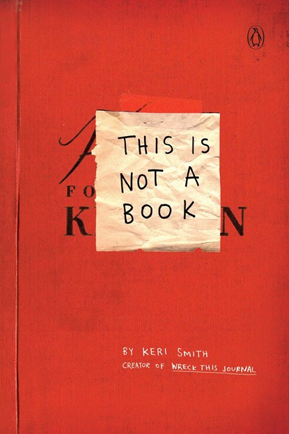 This Is Not A Book, Keri Smith - Paperback - 9780399535215
