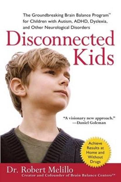 Disconnected Kids, MELILLO,  Robert - Paperback - 9780399535604