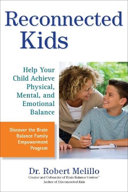 RECONNECTED KIDS, Robert Melillo - Paperback - 9780399536489