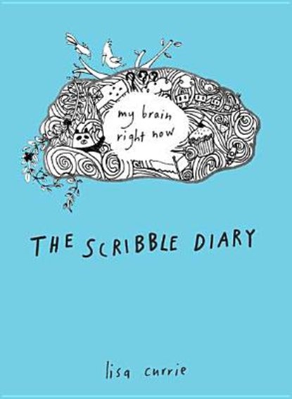 The Scribble Diary, Lisa Currie - Paperback - 9780399537455