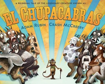 El Chupacabras, Adam Rubin - Gebonden - 9780399539299