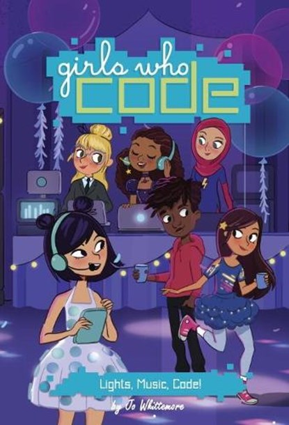 Lights, Music, Code! #3, Jo Whittemore - Gebonden - 9780399542534