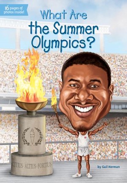 What Are the Summer Olympics?, Gail Herman ; Who HQ - Ebook - 9780399542909