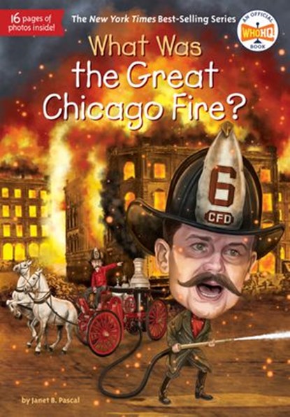 What Was the Great Chicago Fire?, Janet B. Pascal ; Who HQ - Ebook - 9780399544231