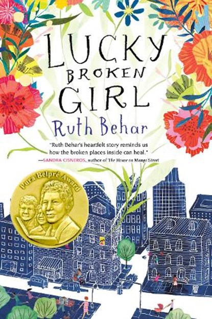 Lucky Broken Girl, Ruth Behar - Gebonden - 9780399546440