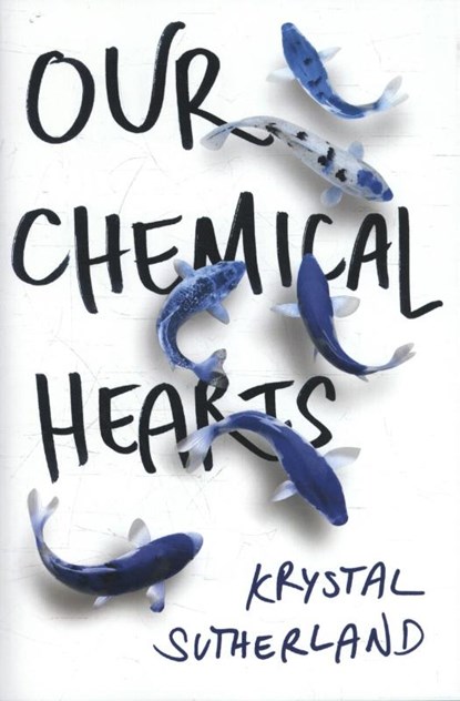 Our chemical hearts, krystal sutherland - Paperback - 9780399548352