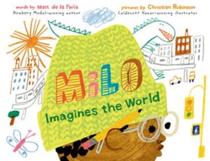 Milo Imagines the World, Matt de la Peña - Ebook - 9780399549090