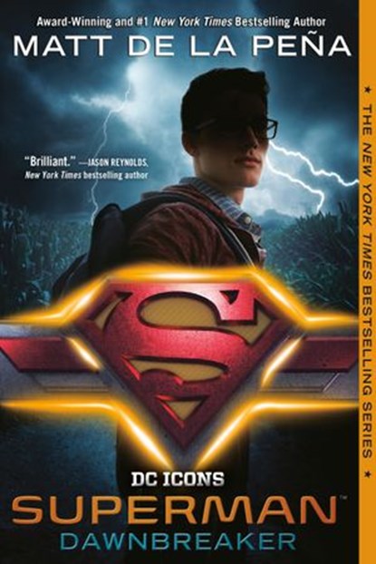 Superman: Dawnbreaker, Matt de la Peña - Ebook - 9780399549670