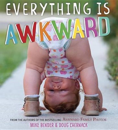 Everything Is Awkward, BENDER,  Mike - Gebonden - 9780399549854
