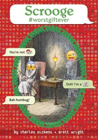 Scrooge #worstgiftever, Charles Dickens ; Brett Wright - Ebook - 9780399550652