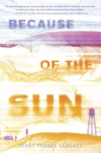Because of the Sun, Jenny Torres Sanchez - Ebook - 9780399551482