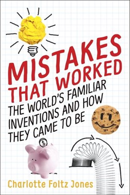 Mistakes That Worked, Charlotte Foltz Jones - Ebook - 9780399552038