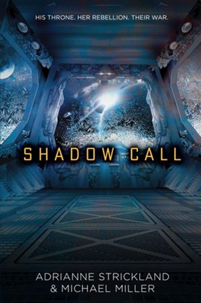 Shadow Call, Michael Miller ; AdriAnne Strickland - Ebook - 9780399552588