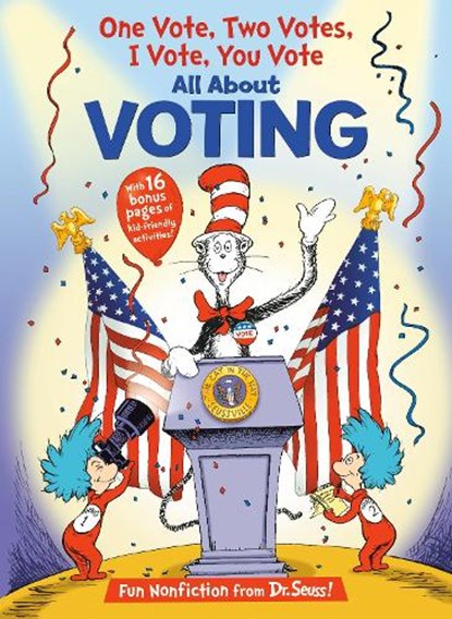 One Vote, Two Votes, I Vote, You Vote, Bonnie Worth - Gebonden - 9780399555985