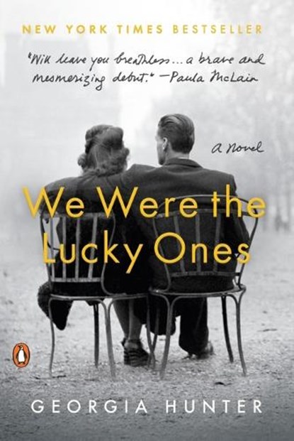 We Were the Lucky Ones, Georgia Hunter - Paperback - 9780399563096