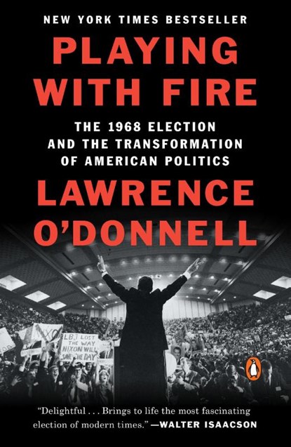 Playing with Fire, Lawrence O'Donnell - Paperback - 9780399563164
