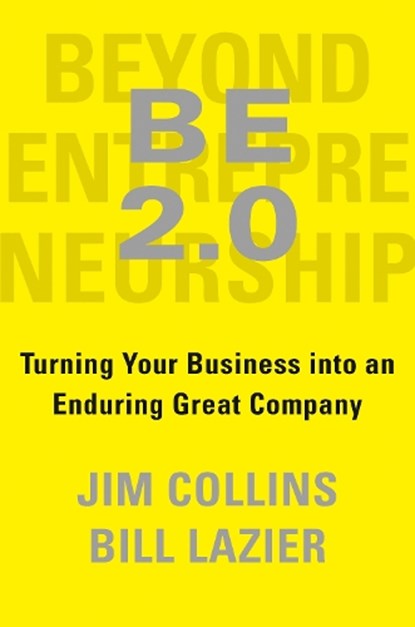 Beyond Entrepreneurship 2.0, Jim Collins ; Bill Lazier - Gebonden - 9780399564239