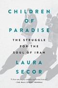 Secor, L: Children of Paradise | Laura Secor | 