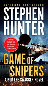 Game of Snipers - Stephen Hunter - 9780399574580