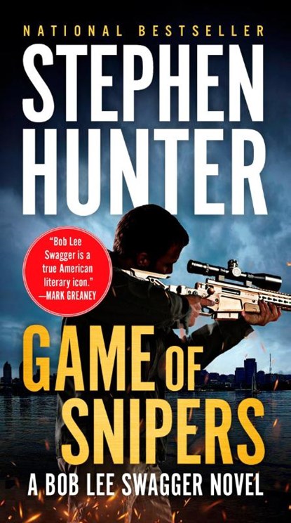 Game of Snipers, Stephen Hunter - Paperback - 9780399574580