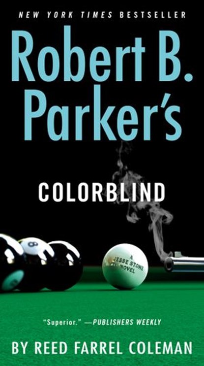 Robert B. Parker's Colorblind, Reed Farrel Coleman - Ebook - 9780399574955