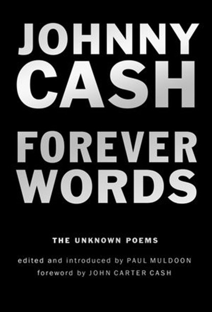 Forever Words, Johnny Cash - Ebook - 9780399575143