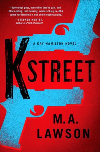 K Street, M. A. Lawson - Ebook - 9780399575426