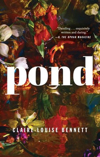 Pond, Claire-Louise Bennett - Ebook - 9780399575914