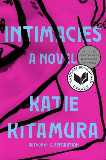 Intimacies, Katie Kitamura - Gebonden - 9780399576164