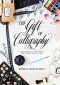 The Gift of Calligraphy | Maybelle Imasa-Stukuls | 