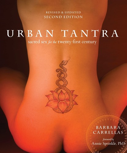 Urban Tantra, Second Edition, Barbara Carrellas - Paperback - 9780399579684