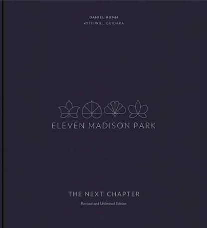 Eleven Madison Park: The Next Chapter, Daniel Humm ; Will Guidara - Gebonden - 9780399580659