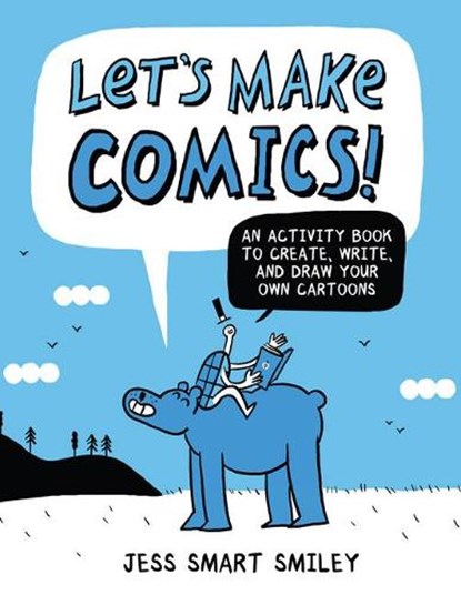Let's Make Comics!, J Smiley - Paperback - 9780399580727