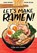 Let's Make Ramen!, Hugh Amano ; Sarah Becan - Paperback - 9780399581991